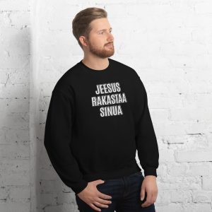 Unisex Sweatshirt JEESUS RAKASTAA SINUA